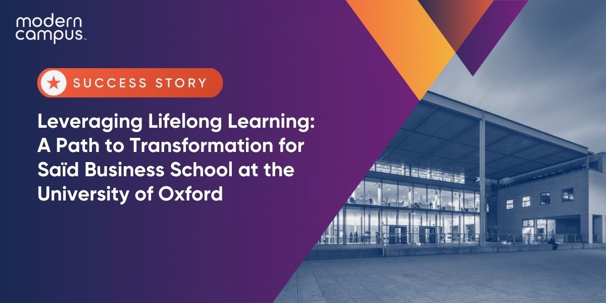 Leveraging Lifelong Learning: A Path to Transformation for Saïd Business School at the University of Oxford